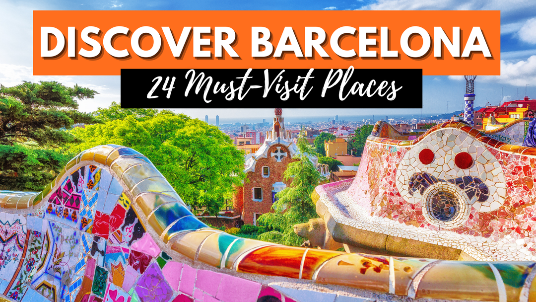 Best Places to Visit in Barcelona Banner - CabinZero